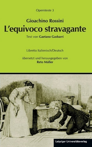 Gioachino Rossini: L'equivoco stravagante (Die verrückte Verwechslung)