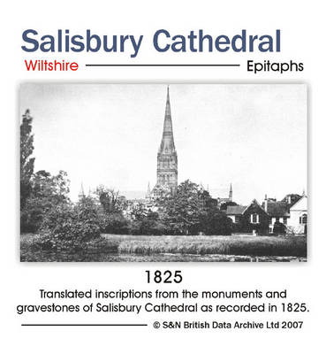 Wiltshire, Salisbury Cathedral Epitaphs 1825