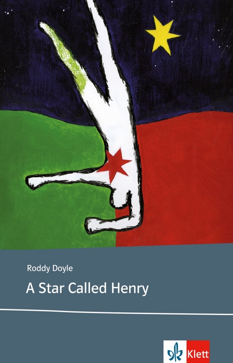 A Star Called Henry - Roddy Doyle