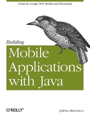 Building Mobile Applications with Java Using GWT a