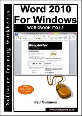 Word 2010 for Windows Workbook Itq L3 - Paul Summers