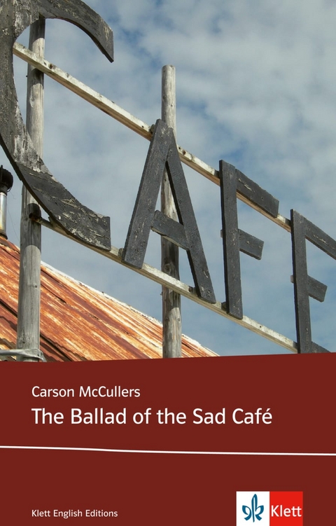 The Ballad of the Sad Caf&eacute; - Carson McCullers