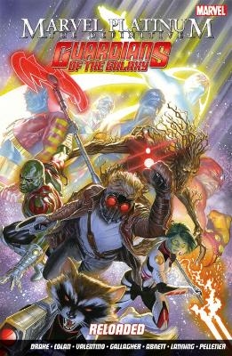 Marvel Platinum: Definitve Guardians of the Galaxy Reloaded - 