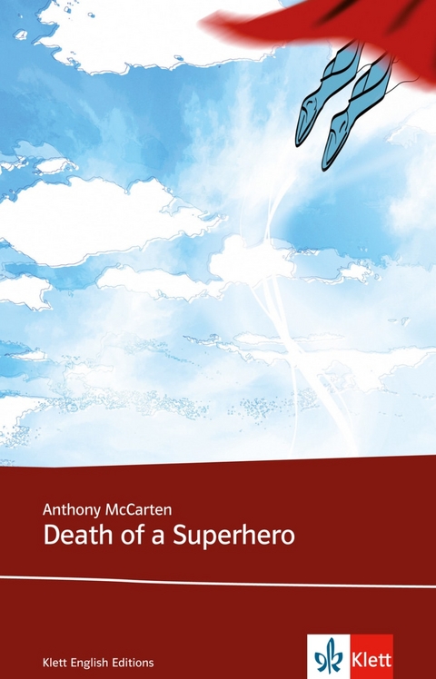 Death of a Superhero - Anthony McCarten
