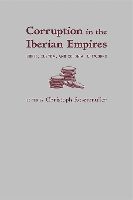 Corruption in the Iberian Empires