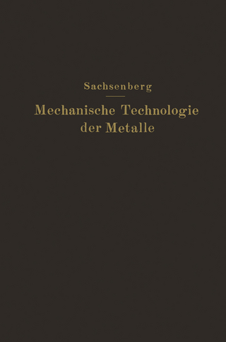 Mechanische Technologie der Metalle