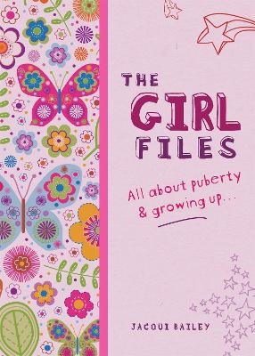 The Girl Files - Jacqui Bailey