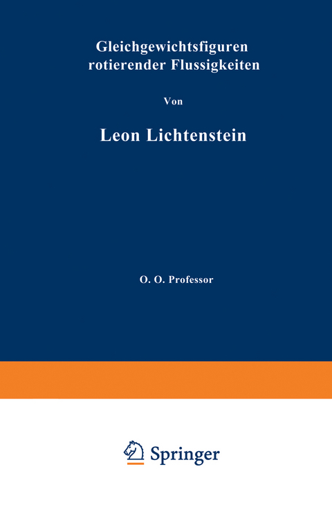 Gleichgewichtsfiguren Rotierender Fl&uuml;ssigkeiten - L. Lichtenstein
