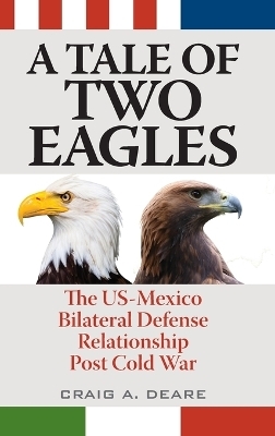 A Tale of Two Eagles - Craig A. Deare