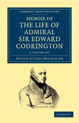 Memoir of the Life of Admiral Sir Edward Codrington 2 Volume Set