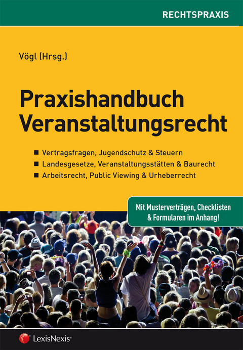 Praxishandbuch Veranstaltungsrecht - Klaus Christian V&ouml;gl