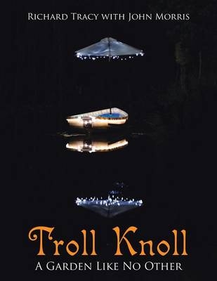 Troll Knoll - Richard Tracy, John Morris
