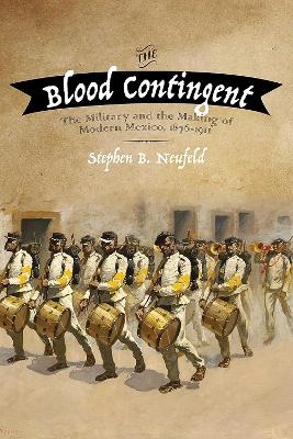 The Blood Contingent - Stephen B. Neufeld