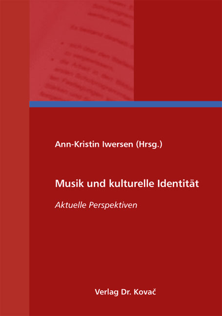 Musik und kulturelle Identit&auml;t - 