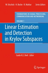 Linear Estimation and Detection in Krylov Subspaces - Guido K. E. Dietl