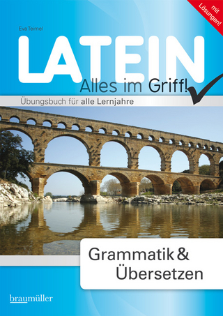 Latein - Alles im Griff! Grammatik & Übersetzen