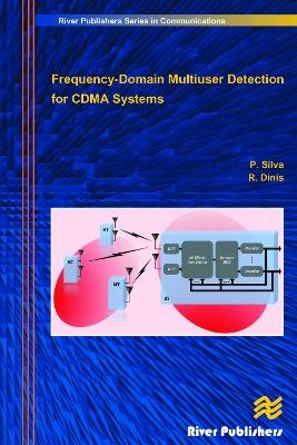 Frequency-Domain Multiuser Detection for CDMA Systems - Paulo Silva, Rui Dinis