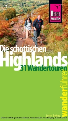 Reise Know-How Wanderf&uuml;hrer Die schottischen Highlands - John Sykes
