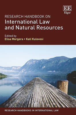Research Handbook on International Law and Natural Resources - 