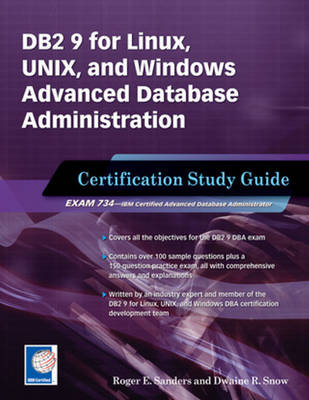 DB2 9 for Linux, UNIX, and Windows Advanced Database Administration Certification