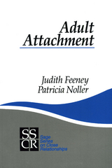 Adult Attachment - Judith A. Feeney, Patricia Noller