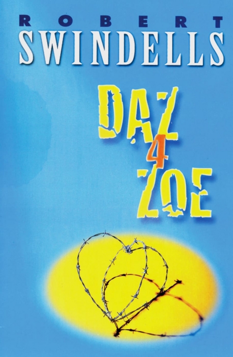Daz 4 Zoe - Robert Swindells