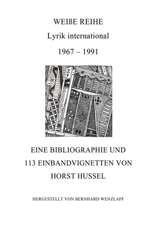 WEIßE REIHE 1967-1991 und 113 Vignetten von Horst Hussel