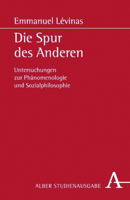 Die Spur des Anderen - Emmanuel L&eacute;vinas