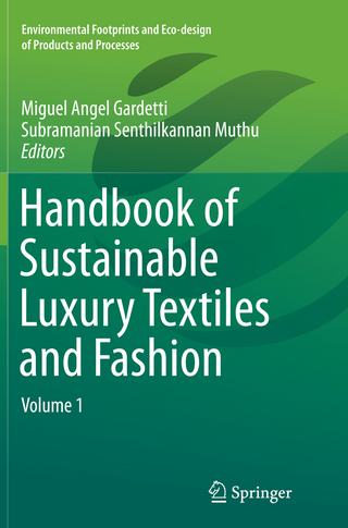 Handbook of Sustainable Luxury Textiles and Fashion