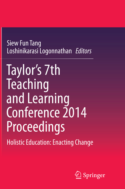Taylor&rsquo;s 7th Teaching and Learning Conference 2014 Proceedings - 
