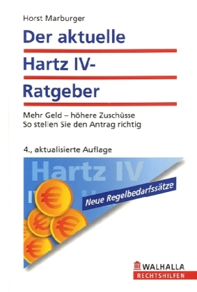 Der aktuelle Hartz IV-Ratgeber - Horst Marburger