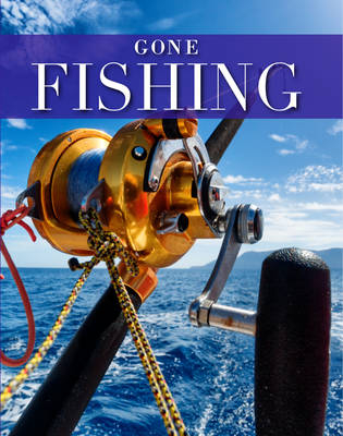 Gone Fishing