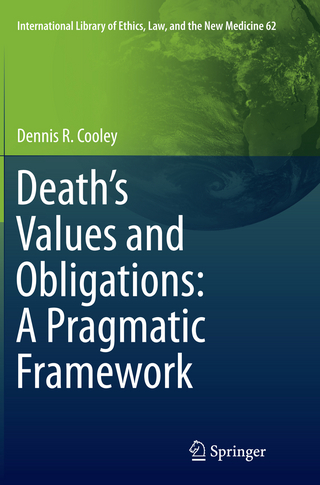 Death’s Values and Obligations: A Pragmatic Framework