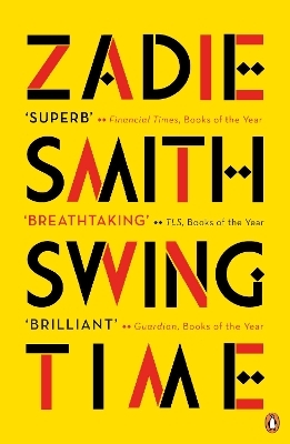 Swing Time - Zadie Smith