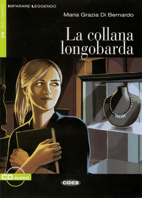 La collana longobarda - Maria Grazia Di Bernardo