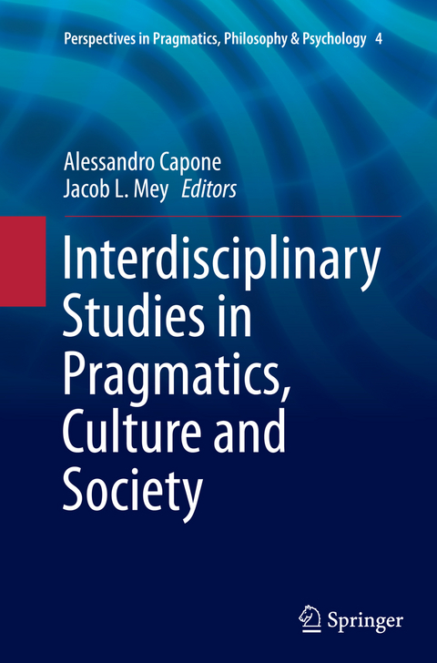 Interdisciplinary Studies in Pragmatics, Culture and Society - 