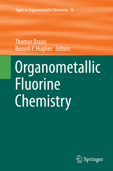 Organometallic Fluorine Chemistry - 