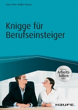 Knigge f&uuml;r Berufseinsteiger - inkl. Arbeitshilfen online - Claus Peter M&uuml;ller-Thurau