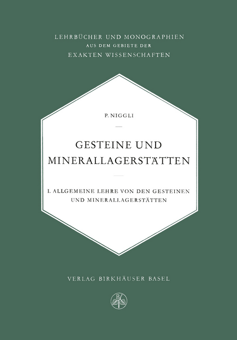 Gesteine und Minerallagerst&auml;tten - P. Niggli