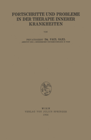 Fortschritte und Probleme in der Therapie Innerer Krankheiten