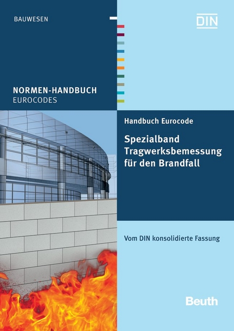Handbuch Eurocode - Spezialband Tragwerksbemessung für den Brandfall