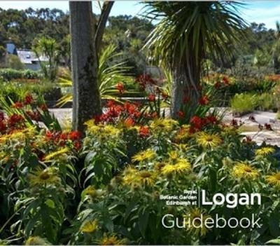 Royal Botanic Garden Edinburgh at Logan Guidebook - Anna Stevenson