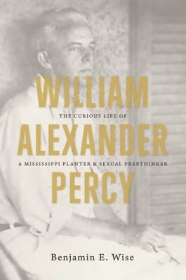 William Alexander Percy - Benjamin E. Wise