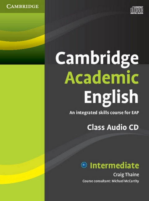Cambridge Academic English B1+ Intermediate