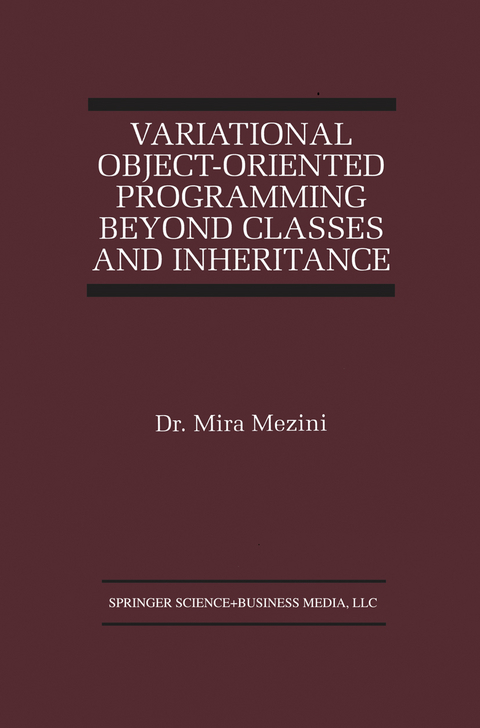 Variational Object-Oriented Programming Beyond Classes and Inheritance - Mira Mezini