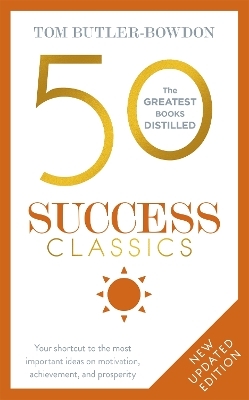 50 Success Classics - Tom Butler-Bowdon