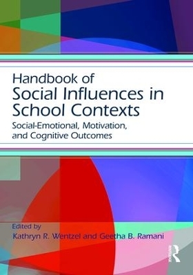 Handbook of Social Influences in School Contexts - 