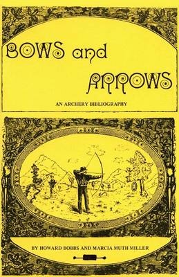 Bows and Arrows