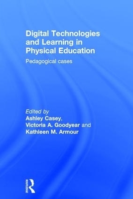 Digital Technologies and Learning in Physical Education - 