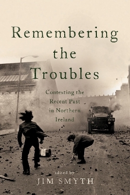 Remembering the Troubles - 